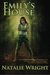 Emily's House (Akasha Chronicles, #1)
