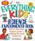 The Everything Kids' Science Experiments Book (Kindle Edition)