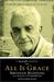 All Is Grace: A Ragamuffin Memoir (Kindle Edition)