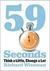 59 Seconds: Think a Little, Change a Lot (Kindle Edition)