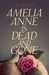 Amelia Anne is Dead and Gone (Kindle Edition)