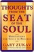 Thoughts From the Seat of the Soul (Kindle Edition)