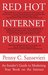 Red Hot Internet Publicity: An Insider's Guide to Promoting Your Book on the Internet! (Kindle Edition)
