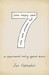 7: An Experimental Mutiny Against Excess (Kindle Edition)