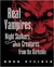 Real Vampires, Night Stalkers and Creatures from the Darkside (Kindle Edition)