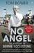 No Angel: The Secret Life Of Bernie Ecclestone. By Tom Bower (Kindle Edition)