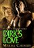 Dirk's Love (Roxie's Protec...