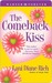 The Comeback Kiss  (Kindle Edition)