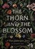 The Thorn and the Blossom (Kindle Edition)