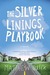 The Silver Linings Playbook (Kindle Edition)