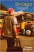 Gringo: A Coming of Age in Latin America (Kindle Edition)