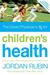 Great Physician's Rx for Children's Health (Kindle Edition)