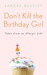 Don't Kill the Birthday Girl: Tales from an Allergic Life (Kindle Edition)