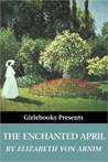 The Enchanted April by Elizabeth von Arnim