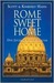 Rome Sweet Home: Our Journey to Catholicism (Kindle Edition)