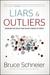 Liars and Outliers: Enabling the Trust that Society Needs to Thrive (Kindle Edition)