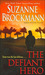 The Defiant Hero (Troubleshooters, #2)