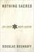 Nothing Sacred: The Truth About Judaism (Kindle Edition)