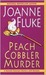 Peach Cobbler Murder (Hannah Swensen, #7)