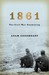 1861: The Civil War Awakening (Kindle Edition)