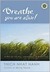 Breathe, You Are Alive!: The Sutra on the Full Awareness of Breathing (Kindle Edition)