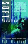 Soft Apocalypse by Will McIntosh