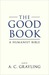The Good Book: A ...