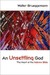An Unsettling God: The Heart of the Hebrew Bible (Kindle Edition)
