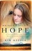 Bridge Called Hope: Stories of Triumph from the Ranch of Rescued Dreams (Kindle Edition)