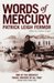 Words of Mercury (Kindle Edition)