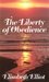 The Liberty of Obedience (Kindle Edition)