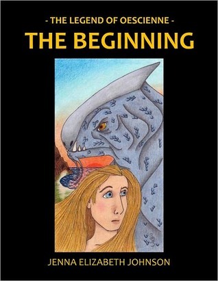 The Beginning (The Legend of Oescienne, #2)