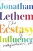 The Ecstasy of Influence: Nonfictions, Etc. (Kindle Edition)