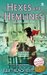 Hexes and Hemlines (A Witchcraft Mystery, #3)