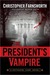 The President's Vampire (Nathaniel Cade, #2)