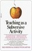 Teaching as a Subversive Activity (Kindle Edition)