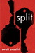Split (Kindle Edition)