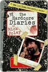 The Hardcore Diaries by Mick Foley The Hardcore Diaries by Mick Foley