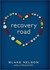 Recovery Road (Kindle Edition)