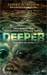 Deeper