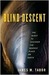 Blind Descent: The Quest to Discover the Deepest Place on Earth (Kindle Edition)
