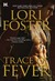 Trace of Fever (Men Who Walk the Edge of Honor, #2)