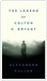 Cowboy: The Legend of Colton H. Bryant (Kindle Edition)