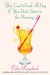You Can't Drink All Day If You Don't Start in the Morning (Kindle Edition)