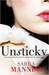 Unsticky (Kindle Edition)