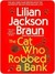 The Cat Who Robbed a Bank (Cat Who..., #22)