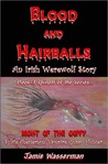 Blood and Hairballs (Sylvia Chesterton, Vampire Guppy Hunter #3) Blood and Hairballs (Sylvia Chesterton, Vampire Guppy Hunter #3)