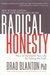 Radical Honesty, The New Revised Edition: How to Transform Your Life by Telling the Truth (Kindle Edition)