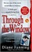 Through the Window (Kindle Edition)