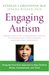 Engaging Autism: Helping Children Relate, Communicate and Think with the DIR Floortime Approach (Kindle Edition)